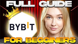 Bybit Full Tutorial for Beginners  2024  Trade Crypto like a Pro [upl. by Alano]