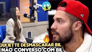 Juliette Revela Quem Ela Fala Depois do BBB e Esquece de Cita Nome do Bil Será Que Bil Mentiu [upl. by Chane]