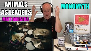 Drum Teacher Reaction ANIMALS AS LEADERS  Monomyth Matt Garstka Drum Playthrough [upl. by Jonas205]