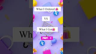 What I ordered 🛍️ VS What I got 🛍️  Part 1 whatiorderedvswhatigot shopping aramyain vlog [upl. by Floss]