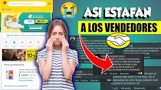 ¡CUIDADO Si eres vendedor en Mercado Libre ⚠️ Así te pueden ESTAFAR 😵 Anécdotas de víctimas [upl. by Licht]