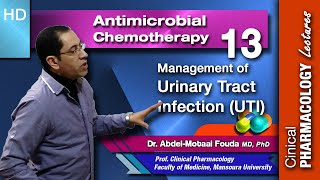 Antimicrobial Chemotherapy Ar  Lecture 13 Management of Urinary Tract Infection [upl. by Ano]