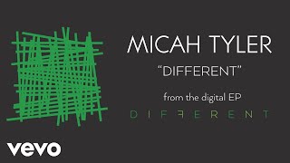 Micah Tyler  Different Audio [upl. by Eilrahs89]