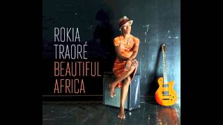 Rokia Traoré  Beautiful Africa [upl. by Hernandez606]