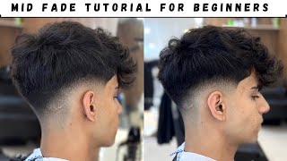 Haircut Tutorial  How To Do A Mid Fade Tutorial For Beginners [upl. by Fortunio]