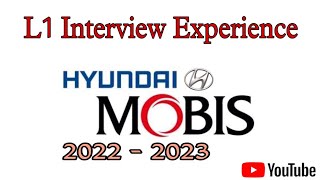 MOBIS L1 Interview Experience  Hyundai MOBIS  MOBIS Technical Interview [upl. by Napra]