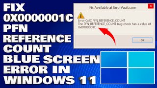 How To Fix 0x0000001c Pfn Reference Count Blue Screen Error in Windows 1110 [upl. by Hadlee475]