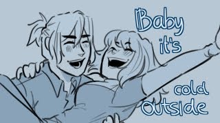 Baby its cold Outside OC Animatic [upl. by Nafets]