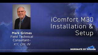 iComfort Webinars 2  Termostato M30  Instalación y Configuración [upl. by Ordnaxela]