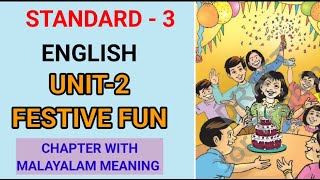 FESTIVE FUN CHAPTER WITH MALAYALAM MEANING  STD 3 ENGLISH UNIT 2  Edu Mate  Class 3 New English [upl. by Adnanref]