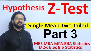 Hypothesis Part 3 Z test Single Mean Two Tailed Test MBS First Semester Statistics in Nepali [upl. by Holds163]