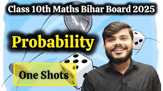 Probability l Class 10th l Maths l One Shot l Complete Objective l vvi objective l Bihar Board 2025 [upl. by Soni]