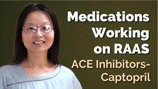 ACE Inhibitors Captopril English subtitle中文字幕 [upl. by Tullus]