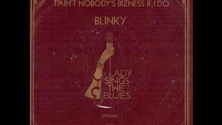 Blinky  Taint Nobodys Bizness If I Do [upl. by Holle]