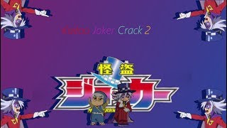 Kaitou Joker Crack 2 [upl. by Artemed249]