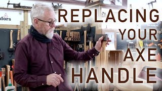 How to Replace Your Axe Handle  Woodsmith [upl. by Yelad]