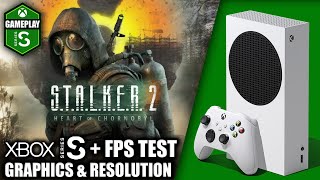 Stalker 2  Xbox Series S Gameplay  FPS Test [upl. by Sakovich]