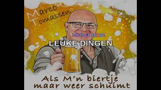 Marco Tomassen Als mijn biertje maar weer schuimt KARAOKE [upl. by Abel]