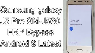 Samsung J5 Pro FRP Bypass Android 9 SMJ530 Gmail Account bypass No Root No SIM Damage No Talkback [upl. by Ellerud]