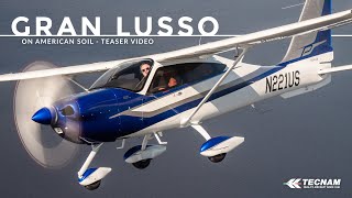 TECNAM P2010 GRAN LUSSO ON AMERICAN SOIL  VIDEO TEASER [upl. by Anyat520]