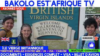 île vierge britannique  actuel destination africain les avantages  moins Cher [upl. by Ataynek]