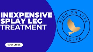 Inexpensive Effective Treatment for Splay leg [upl. by Tandie]