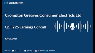 Crompton Greaves Consumer Electricls Ltd Q1 FY202425 Earnings Conference Call [upl. by Tizes]