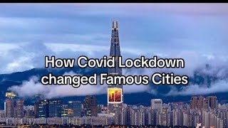 quotCOVID19 Lockdown The Transformation of Iconic Citiesquot [upl. by Rednasyl]