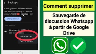 Comment supprimer la sauvegarde du chat Whatsapp de Google Drive moyen simple [upl. by Kcirednek963]