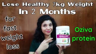 How to lose healthy weight fast  Oziva Protein amp herbs for women  Whey Protein for weight loss [upl. by Yotal]