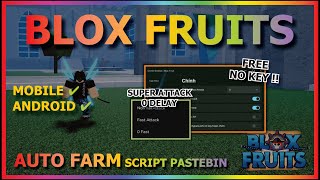 BLOX FRUITS Script Mobile UPDATE 21 AUTO FARM  INSTANT HIT  0 DELAY ATTACK  SMOOTH BEST NO KEY [upl. by Innep275]