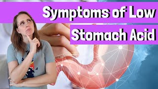 Symptoms of Low Stomach Acid [upl. by Hairacaz]