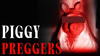 quotWe Called Her Piggy Preggersquot  Creepypasta [upl. by Lawton]