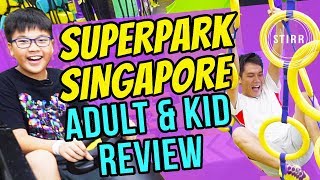 SuperPark Singapore Adult amp Kid Review [upl. by Geaghan570]