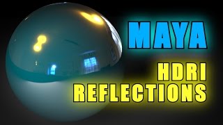 Maya 2017 Tutorial  HDRI Reflections [upl. by Mehitable]