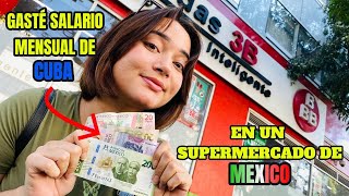 😱Esto compré en un supermercado de Mexico con un salario de Cuba  No puede ser verdad [upl. by Frolick]