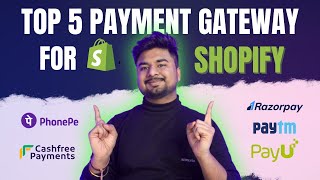 Top 5 Payment Gateway for Shopify India [upl. by Ttergram]