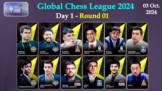 Global Chess League 2024  Match 01  03  Magnus Hikaru Alireza Anand Arjun amp others  03 Oct [upl. by Zoltai]