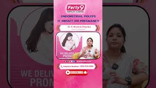 Endometrial PolypsIt Impact on Pregnancy and Treatment  ferty9fertilitycenter ivf shorts [upl. by Awjan]