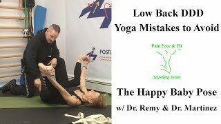 Degenerative Disc Disease Exercises to Avoid The Yoga Happy Baby Pose [upl. by Nawed]