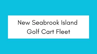 NEW Seabrook Island Club Golf Cart Fleet [upl. by Fife]