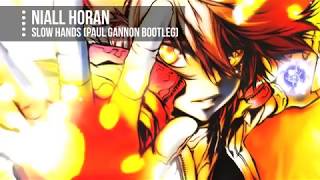 Nightcore  Slow Hands Niall Horan Paul Gannon Bootleg  Jekk [upl. by Hardan464]