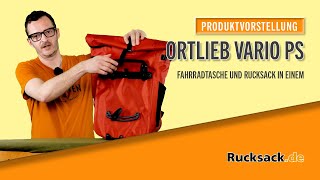 Produktvorstellung Ortlieb »Vario PS« [upl. by Anaylil]