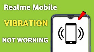 Realme Phone Vibration Not Working  Realme Mobile Me Vibrate Kaise Kare [upl. by Nakah]