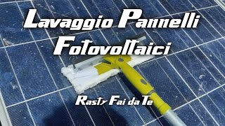 Impianto fotovoltaico Fai da Te  Lavaggio pannelli [upl. by Pace92]