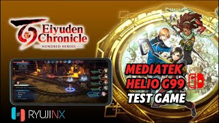 Test Game Eiyuden Chronicle Hundred Heroes Switch Ryujinx Di Mediatek Helio G99 [upl. by Aoket]