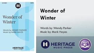 Wonder of Winter SATB  Mark Hayes Wendy Parker [upl. by Miranda187]