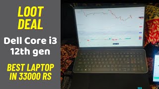 Dell Core i3 12th gen Laptop Review Best Laptop under 35000 Rs [upl. by Boys]