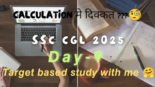 SSC CGL 2025 preparation💯🔥।Day 9 targets 🎯। cgl 2025 preparation🤗। studywithme ssccgl cgl2025 [upl. by Healion]