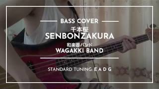 Senbonzakura  Wagakki Band  Bass Cover wTabs [upl. by Gnahk]